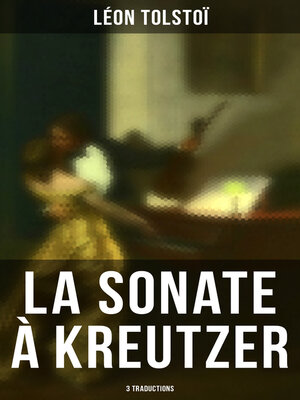 cover image of La Sonate à Kreutzer (3 Traductions)